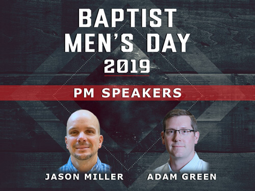 Baptist Men's Day (2019) PM Speakers